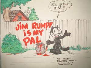 This picture was drawn by Joe Oriolo for Jim Rumpf in 1982. Joe was a incredible story teller and loved to draw for people. 